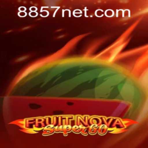 Exploring the Exciting World of FruitNovaSuper60 and the 8857 PH Login